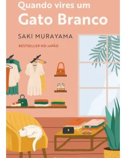 Presença Romance > Quando Vires um Gato de Saki Murayama