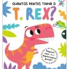 Porto Editora Quantos Dentes Tinha o T. Rex?