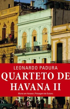 Discount Porto Editora Quarteto de Havana - Volume II de Leonardo Padura - Morte em Havana / Paisagem de Outono