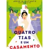 Discount Clube Do Autor Quatro Tias e um Casamento de Jesse Q. Sutanto