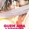 Asa Quem Ama Acredita de Nicholas Sparks
