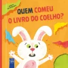 Clearance Yoyo Books Quem Comeu o Livro do Coelho?