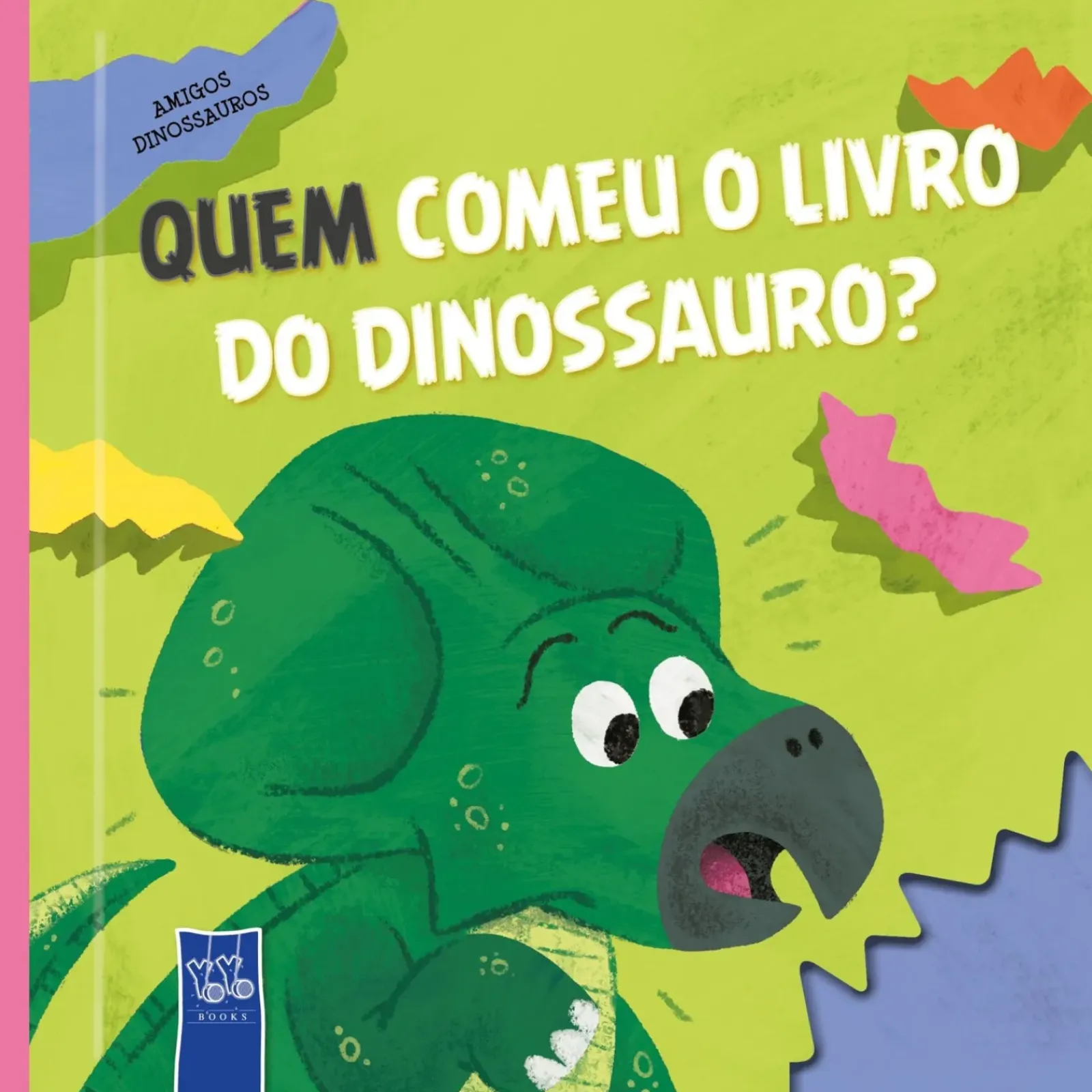 Hot Yoyo Books Quem Comeu o Livro do Dinossauro?