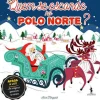 Dom Quixote Atividades > Quem Se Esconde no Pólo Norte? de Alice Turquois