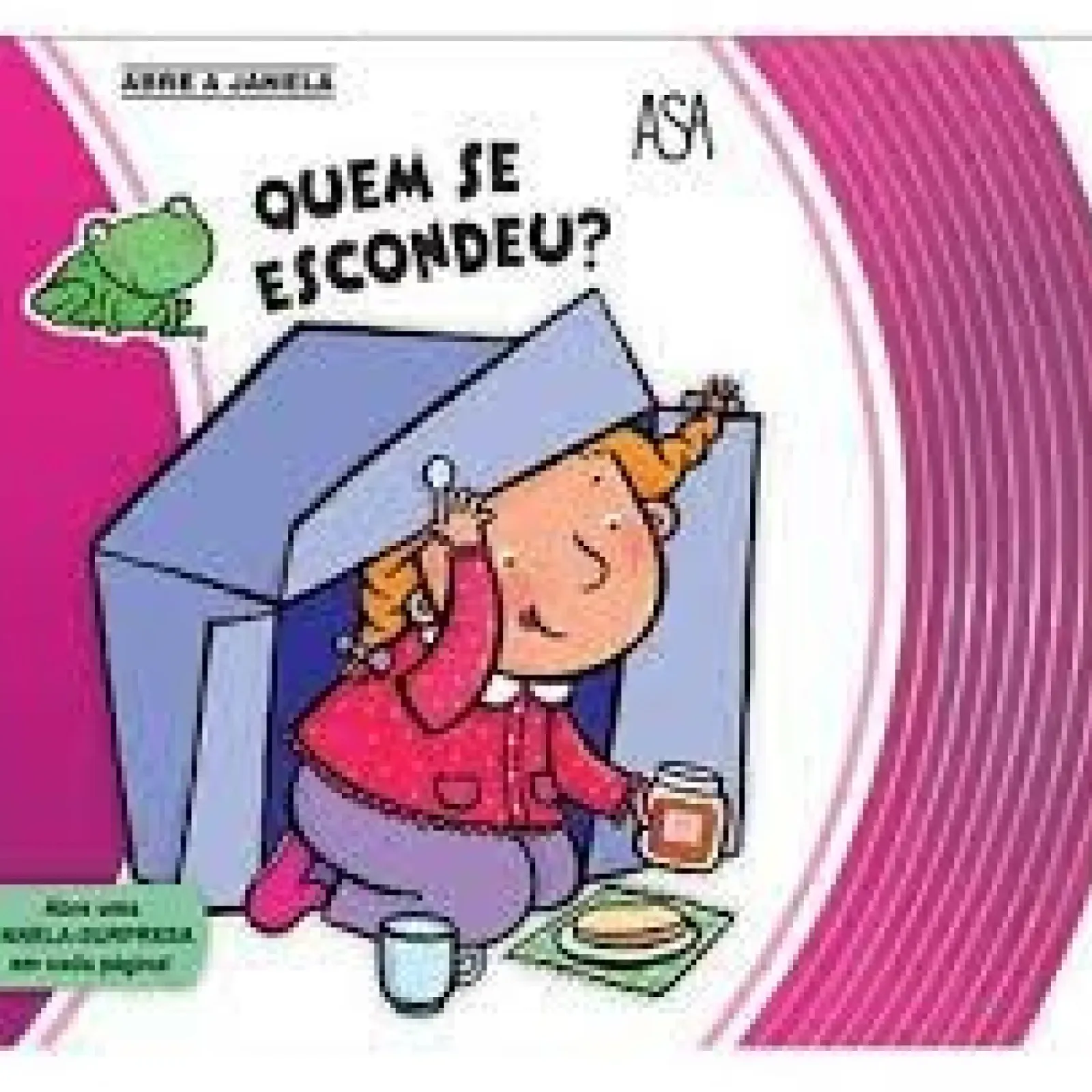 Asa Atividades > Quem Se Escondeu? de Francesca Crovara
