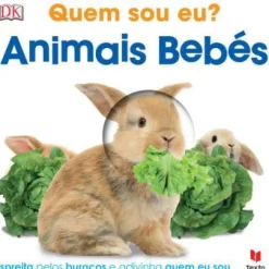 Texto Editores Bebé > Quem Sou Eu? Animais Bebés
