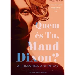 Presença Romance > Quem És Tu, Maud Dixon? de Alexandra Andrews