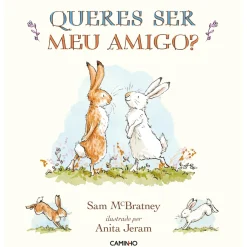 Note! Online Literatura Infantil > Queres Ser Meu Amigo? de Sam McBratney