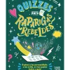 Nuvem De Letras Conhecimento > Quizzes para Raparigas Rebeldes de Rebel Girls