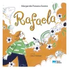 Porto Editora Literatura Infantil > Rafaela de Margarida Fonseca Santos