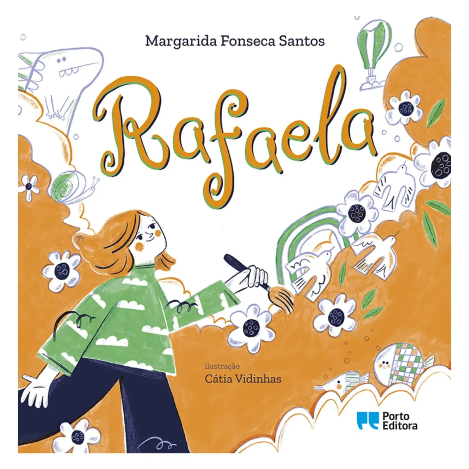Porto Editora Literatura Infantil > Rafaela de Margarida Fonseca Santos
