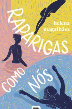 Discount Suma De Letras Raparigas Como Nós de Helena Magalhães