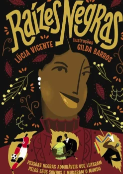 Nuvem De Tinta Literatura Juvenil > Raízes Negras de Lúcia Vicente