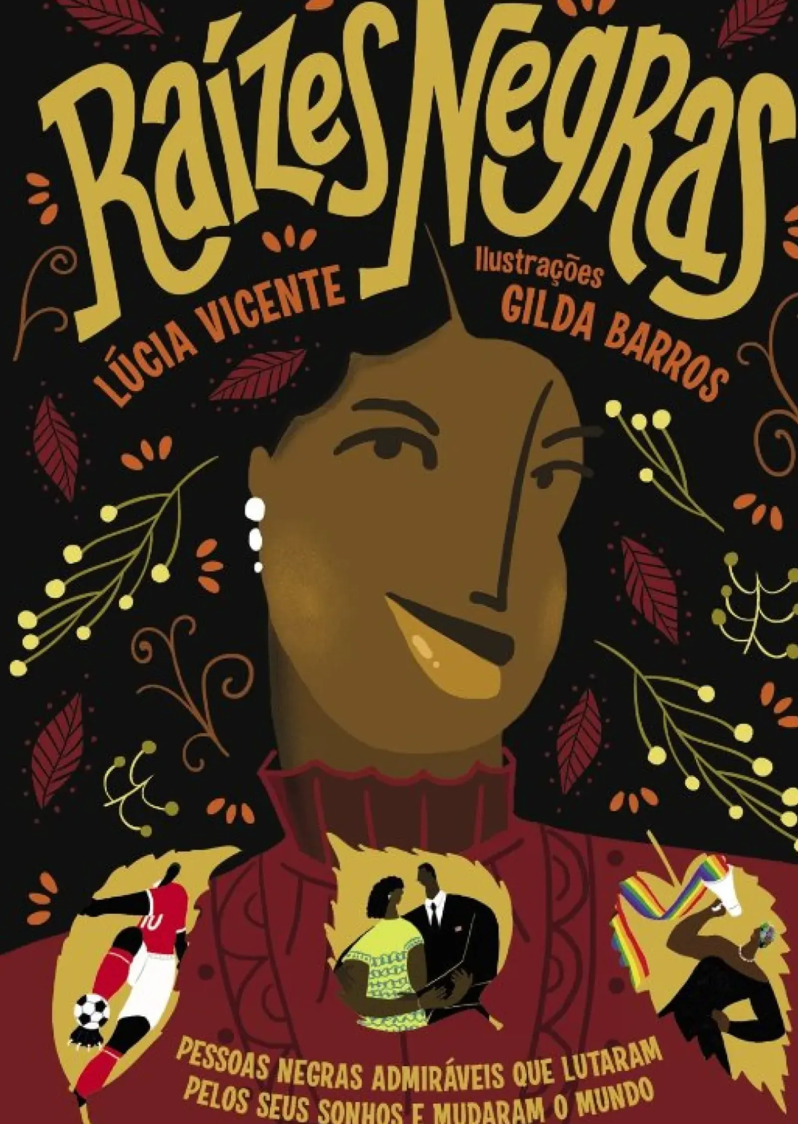 Nuvem De Tinta Literatura Juvenil > Raízes Negras de Lúcia Vicente
