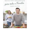 Porto Editora Culinária > Receitas Saudáveis para Toda a Família de Jamie Oliver