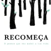 Manuscrito Desenvolvimento Pessoal > Recomeça de Sofia Castro Fernandes - 9 Passos que Vão Mudar a Tua Vida
