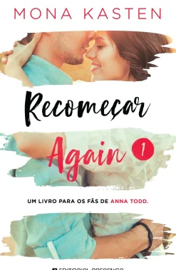 Presença Romance > Recomeçar de Mona Kasten - Again 1