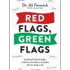 Nascente Red Flags, Green Flags de Ali Fenwick