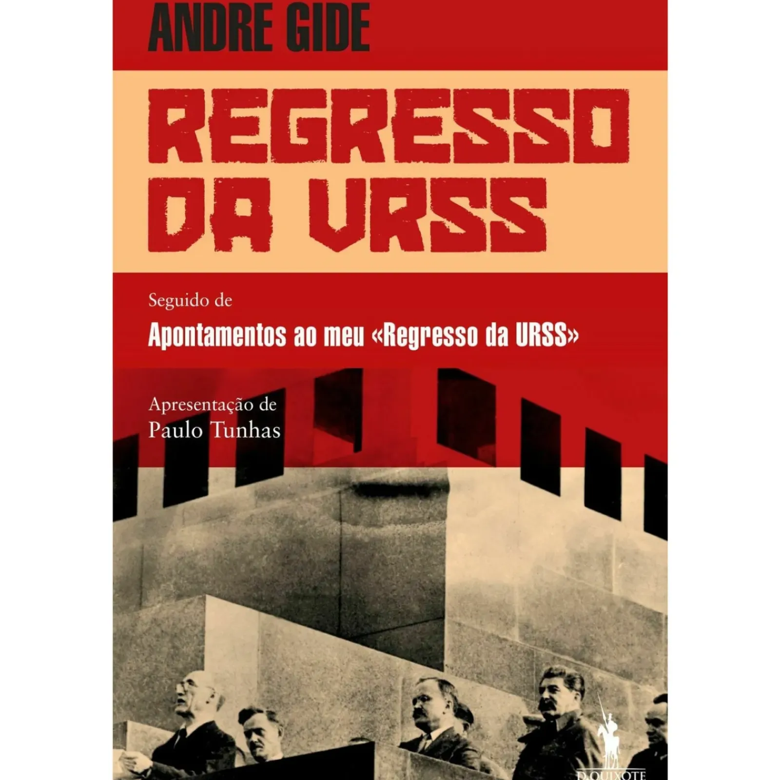 Dom Quixote História E Política > Regresso da URSS de André Gide