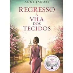 Planeta Romance > Regresso à Vila dos Tecidos de Anne Jacobs