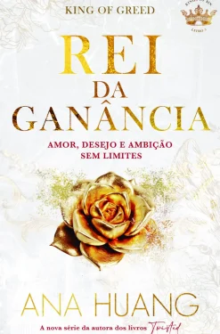 Clube Do Autor Rei da Ganância de Ana Huang