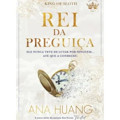 Clube Do Autor Romance > Rei da Preguiça de Ana Huang