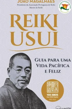 Online Nascente Reiki Usui de João Magalhães - Guia para uma Vida Pacífica e Feliz