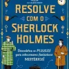 Gailivro Atividades > Resolve com o Sherlock Holmes