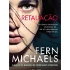 Hot Marcador Retaliação de Fern Michaels - Irmandade - Livro 2