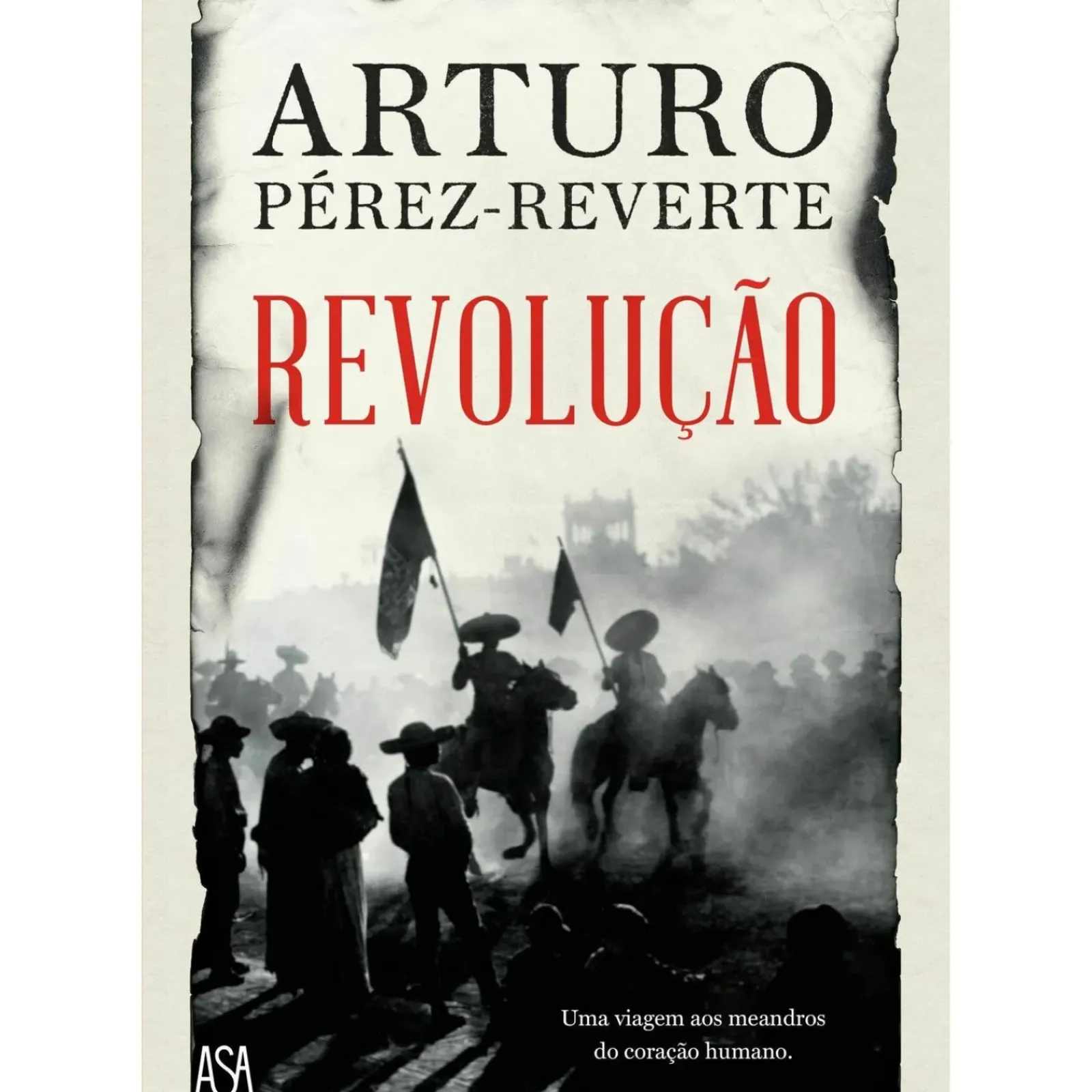 Asa Romance Histórico > Revolução de Arturo Pérez-Reverte