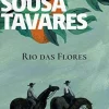 Best Porto Editora Rio das Flores de Miguel Sousa Tavares