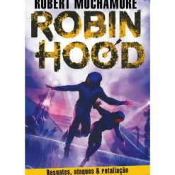 Clearance Porto Editora Robin Hood: Resgates, Ataques & Retaliação de Robert Muchamore