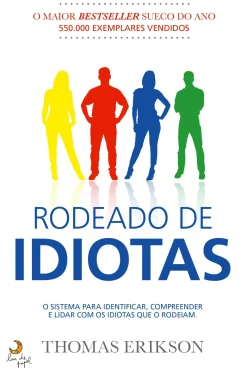 Lua De Papel Desenvolvimento Pessoal > Rodeado de Idiotas de Thomas Erikson