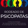 Lua De Papel Desenvolvimento Pessoal > Rodeado de Psicopatas de Thomas Erikson