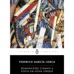 Penguin Clássicos Livros De Bolso > Romanceiro Cigano e Poeta em Nova Iorque de Federico García Lorca - Livro de Bolso