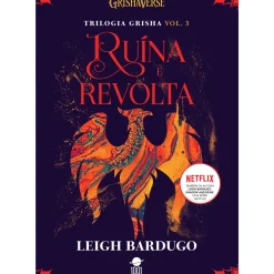 Hot Asa Ruína e Revolta de Leigh Bardugo