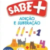 Discount Fábula Educação Sabe Mais: Adição e Subtração de Nuno da Câmara Manoel - 1.º e 2.º Anos
