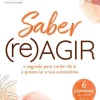 New Influência Saber (Re)Agir de Bárbara Ruano Guimarães - O Segredo para Cuidar de Si e Potenciar a sua Autoestima