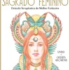 Planeta Espiritualidade > Sagrado Feminino - Caixa de Daisy Bodin e Julie Bodin