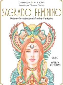 Planeta Espiritualidade > Sagrado Feminino - Caixa de Daisy Bodin e Julie Bodin