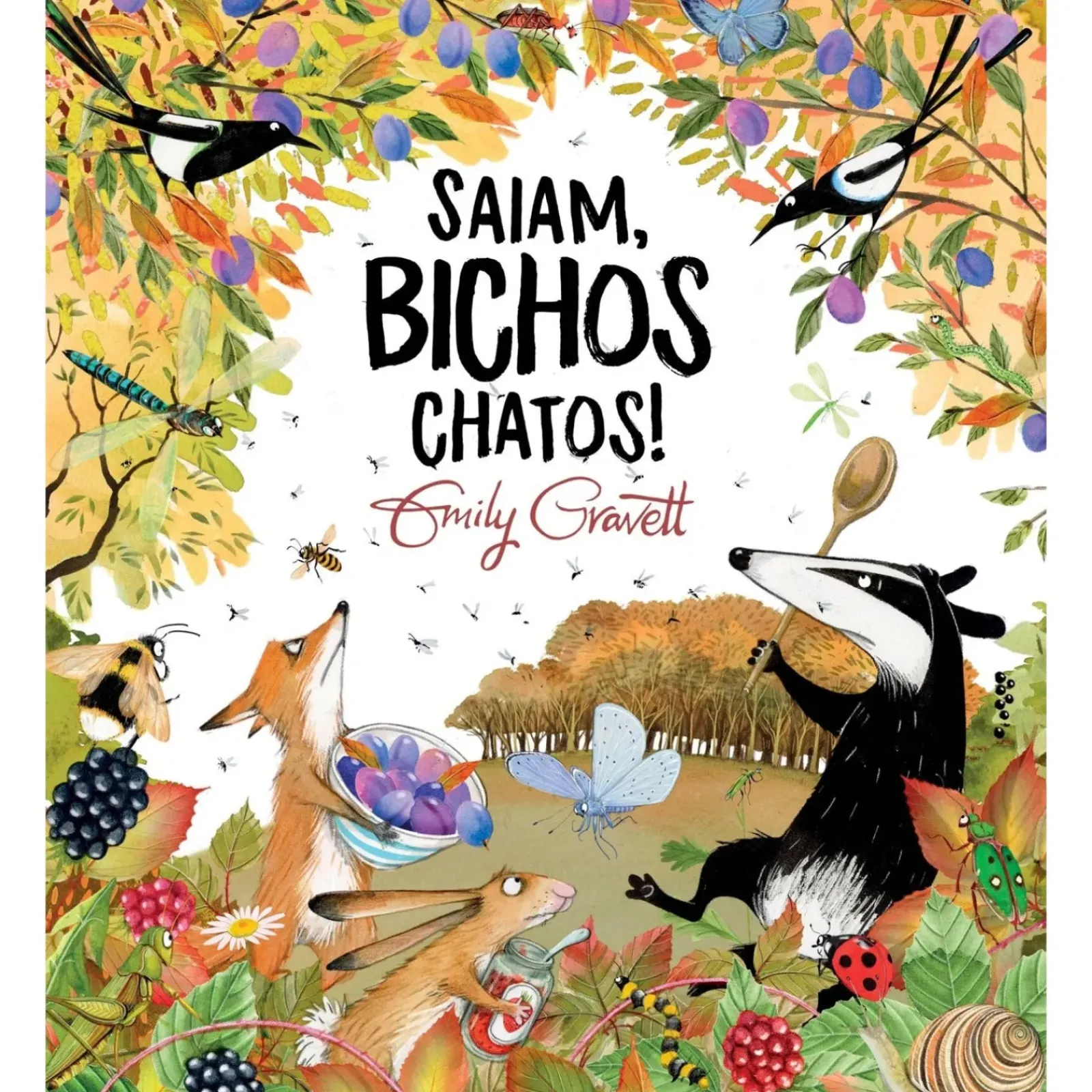 Horizonte Saiam, Bichos Chatos! de Emily Gravett