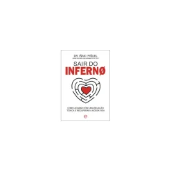 New A Esfera Dos Livros Sair do Inferno de Dr. Iñaki Piñuel