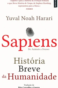 Elsinore História E Política > Sapiens - História Breve da Humanidade de Yuval Noah Harari - De Animais a Deuses (24ª Edição)