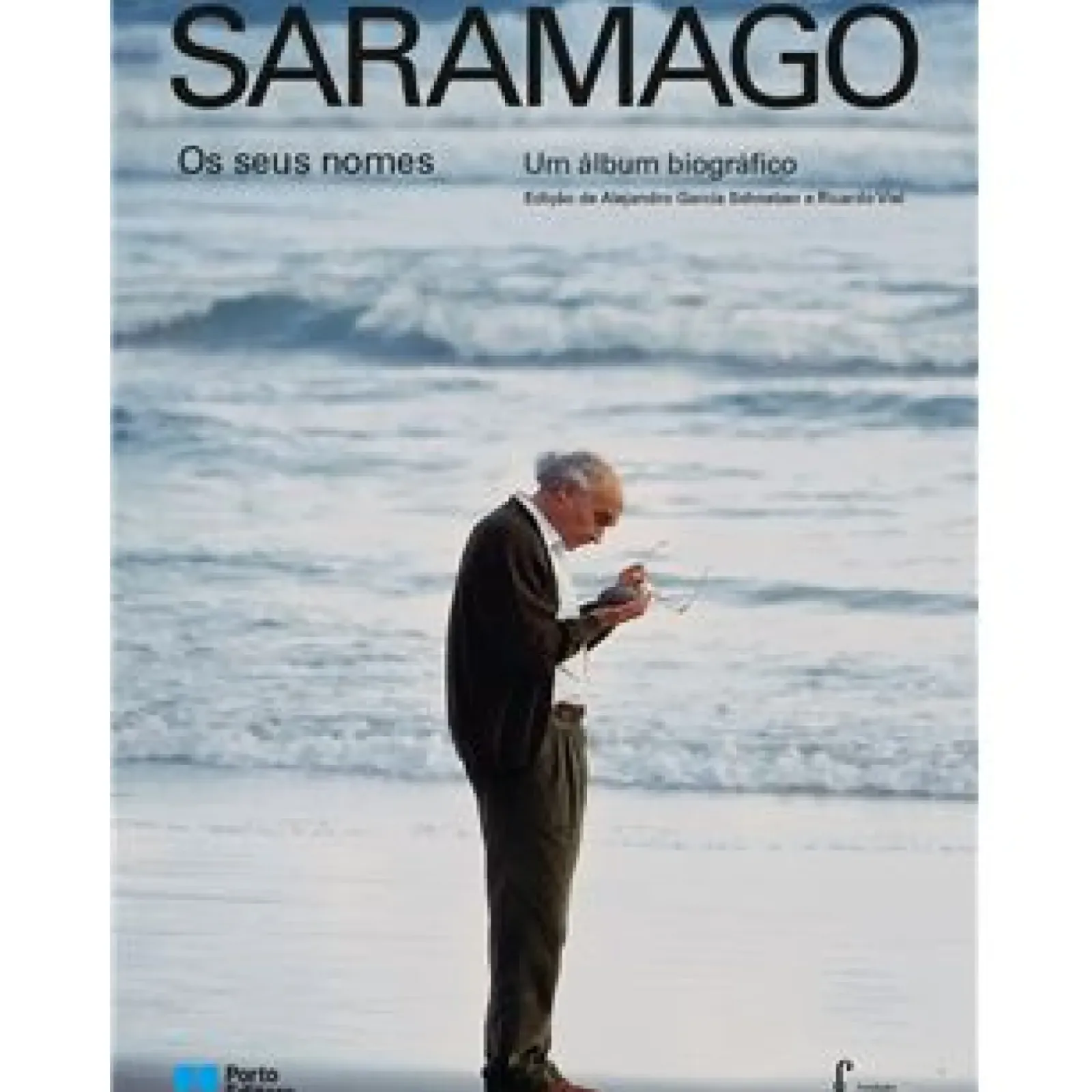 Porto Editora Vidas Reais > Saramago, os seus Nomes de Ricardo Viel e Alejandro Garcia Schnetzer - Um Álbum Biográfico
