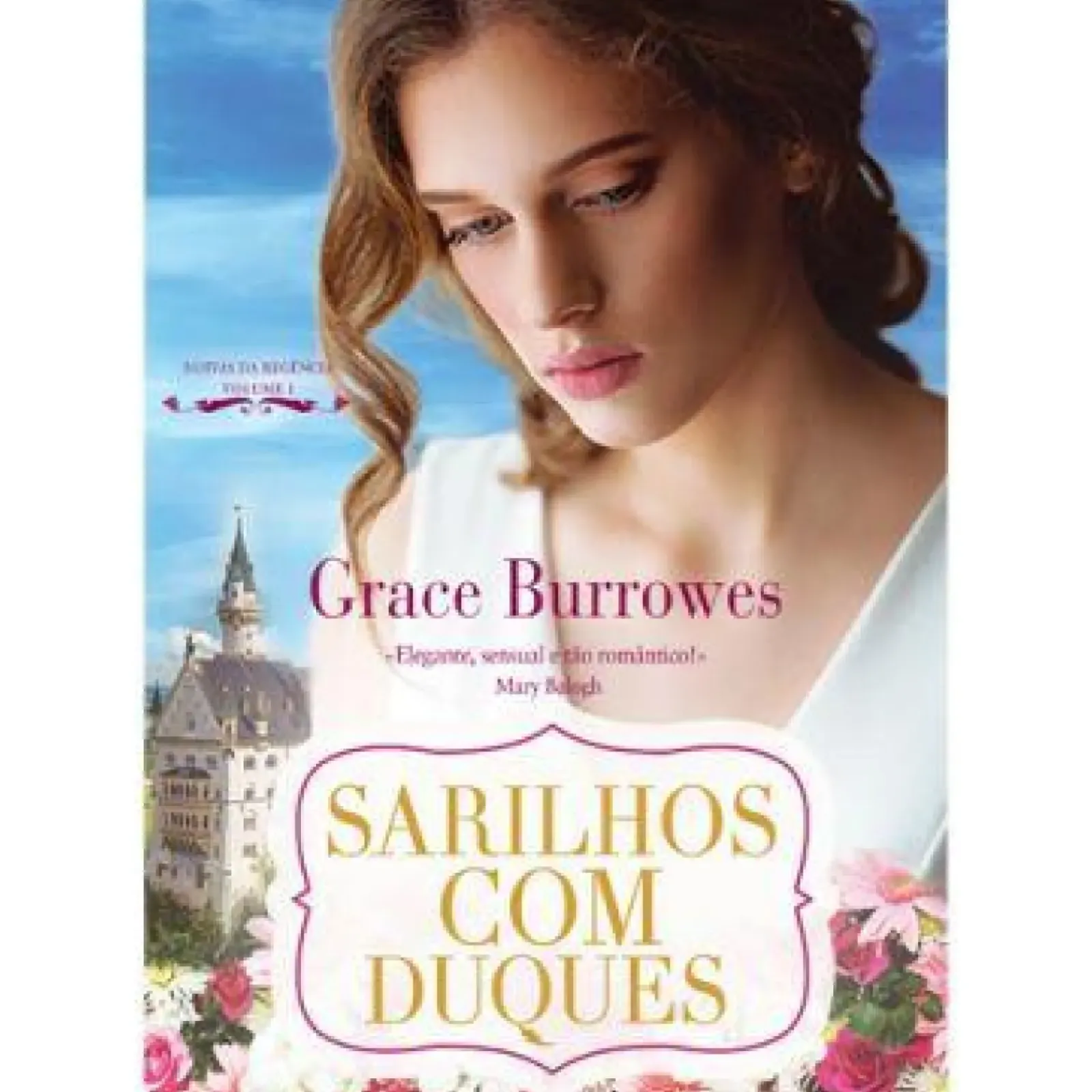 Clearance Quinta Essência Sarilhos com Duques de Grace Burrowes - Noivas da Regência - Volume I