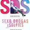 Oficina Do Livro Romance > S.D.S. - Sexo, Drogas e Selfies de Francisco Salgueiro