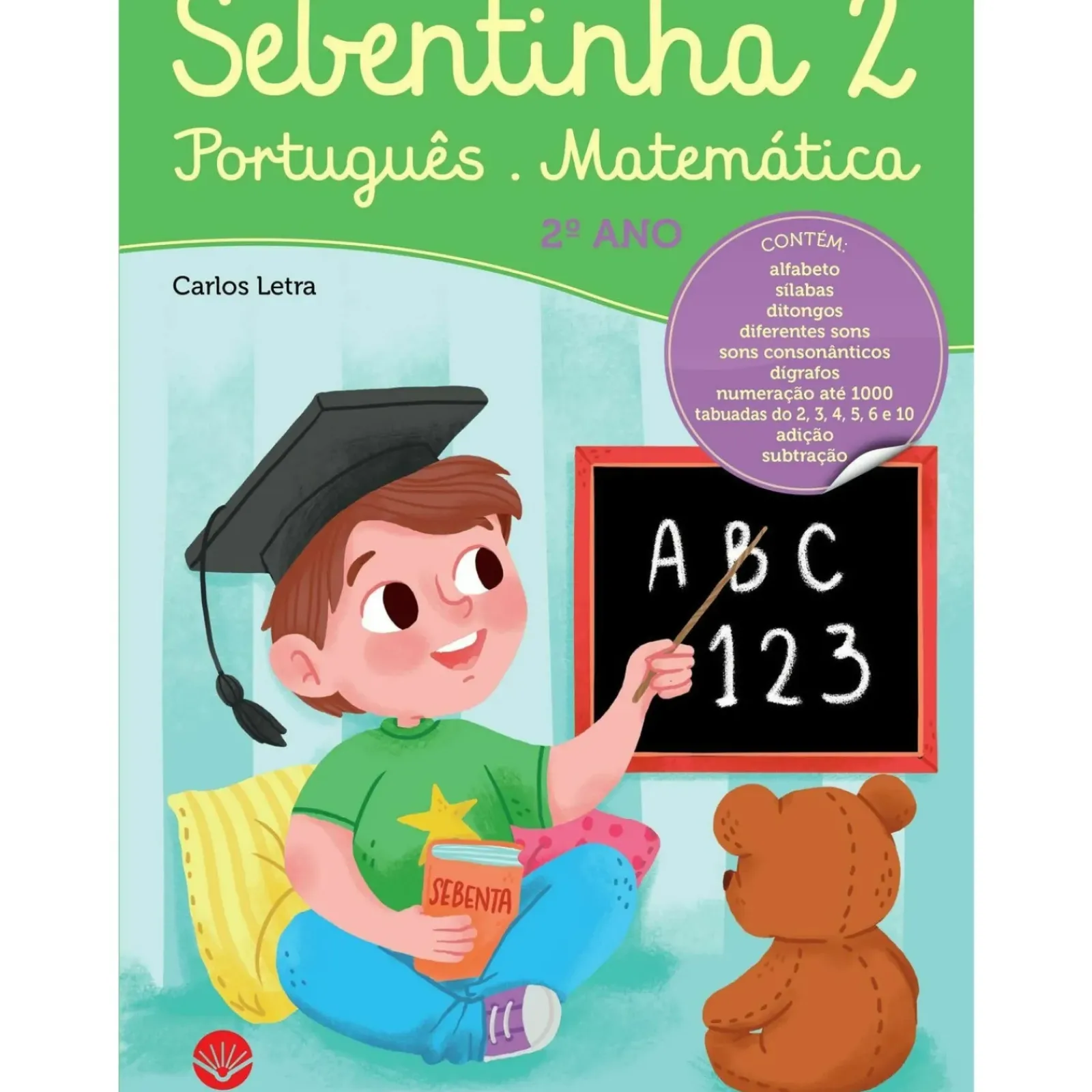 Acento Tónico 1º Ciclo > Sebentinha 2 - Português | Matemática
