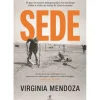 Objetiva História E Política > Sede de Virginia Mendoza