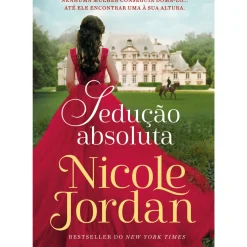 Marcador Desenvolvimento Pessoal > Sedução Absoluta de Nicole Jordan - Saga Paraíso - Livro 2