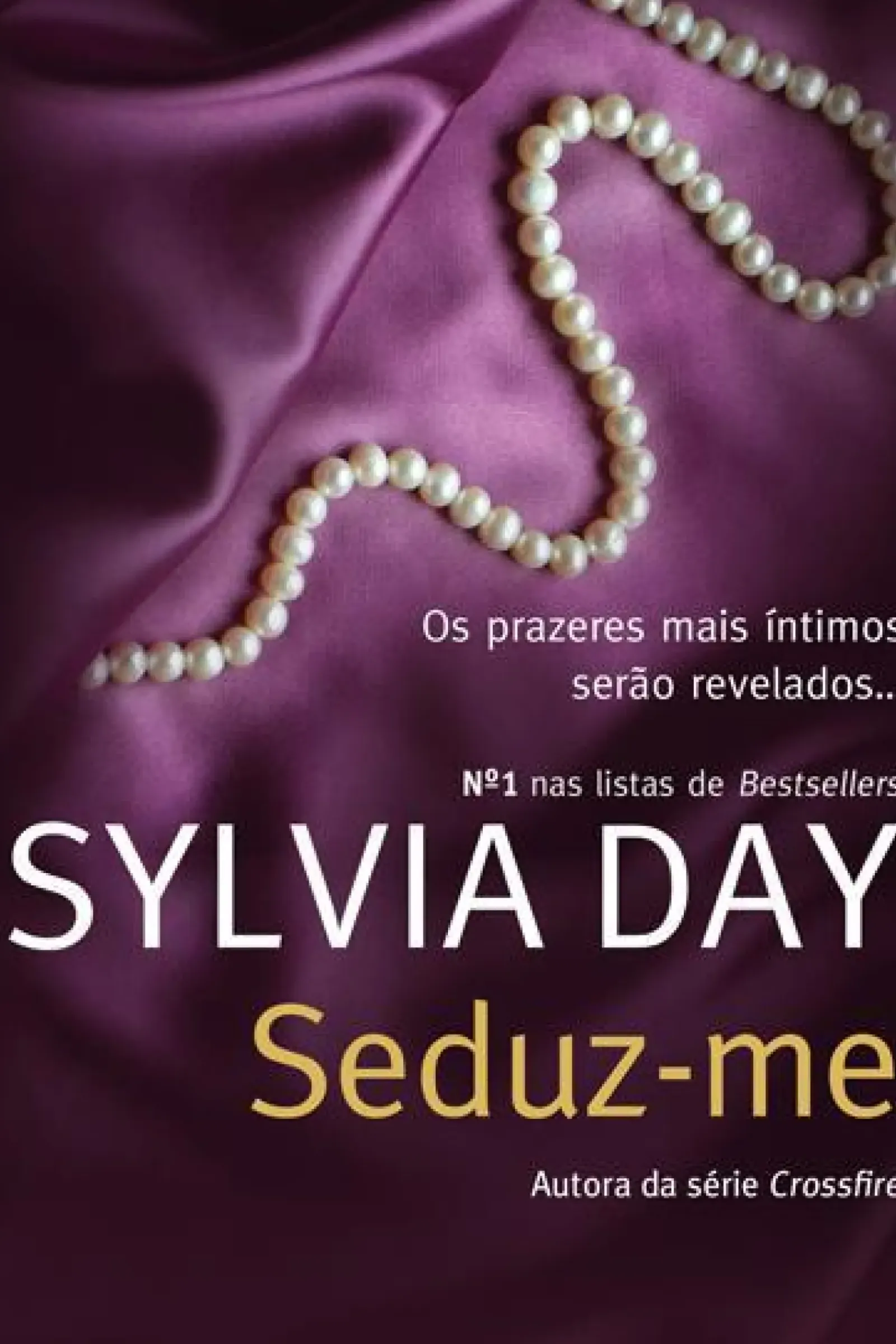 Quinta Essência Romance > Seduz-me de Sylvia Day